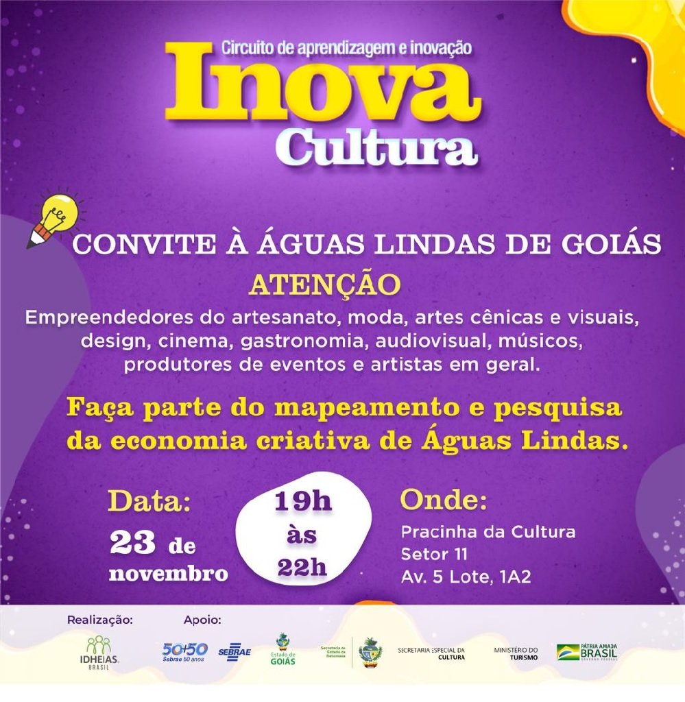 ATENÇÃO ÁGUAS LINDAS! INOVA CULTURA ESTÁ DESEMBARCANDO EM SUA CIDADE!