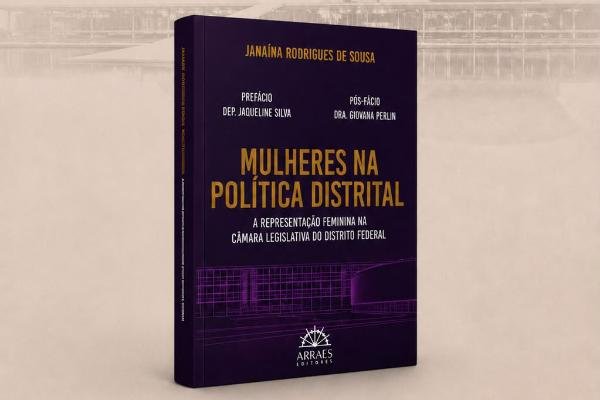 Livro sobre participação das mulheres na política do DF será lançado na CLDF na quinta (13)