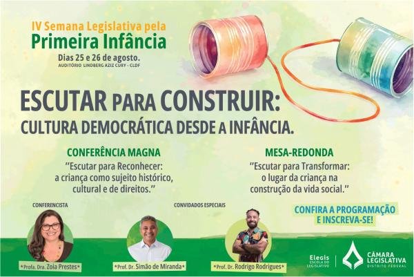 Semana legislativa traz a primeira infância para o centro do debate na CLDF
